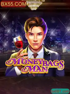 Explorando MoneybagsMan: Um Mergulho no Jogo de Estratégia da BX55.COM